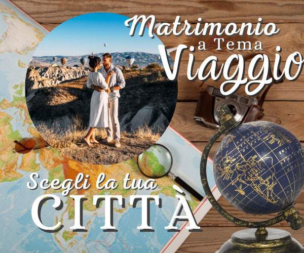 Matrimonio a tema viaggio: Quale città scegliere?